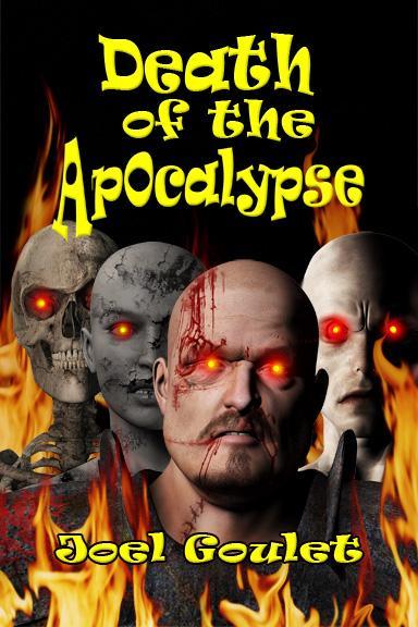 Death of the Apocalypse-a hauntingly eerie novel - Sherman Oaks, Los Angeles, California